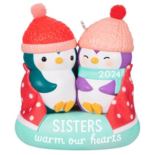 Sisters Warm Our Hearts 2024 Ornament